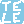 Text TELE 0