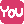 Text YOU 0